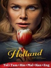 Holland (2025) HDRip Original [Telugu + Tamil + Hindi + Malayalam + Kannada + Eng] Dubbed Full Movie Watch Online Free