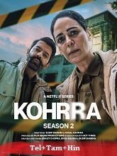 Kohrra (2026) HDRip Season 2 [Telugu + Tamil + Hindi] Watch Online Free